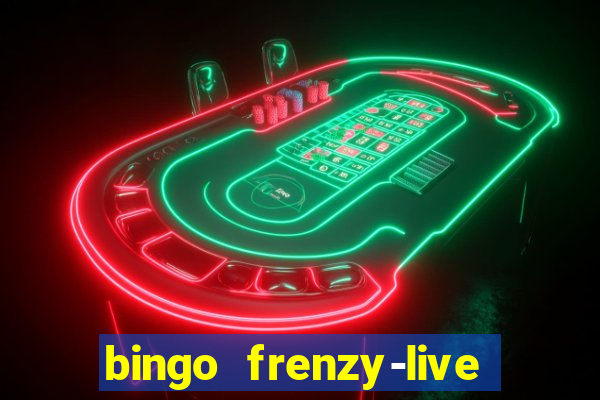 bingo frenzy-live bingo games