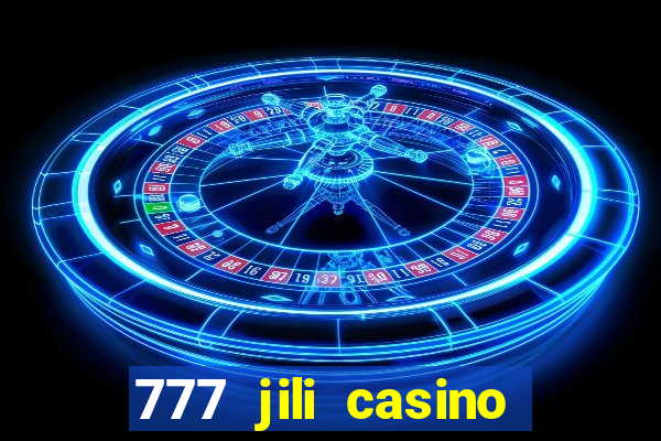 777 jili casino online slot ox