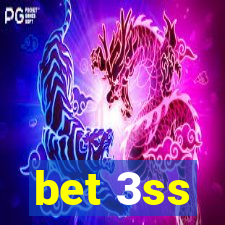 bet 3ss