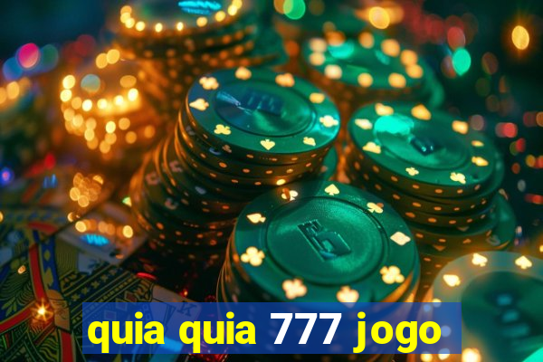 quia quia 777 jogo