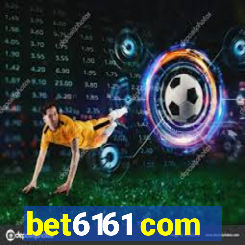 bet6161 com