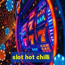 slot hot chilli