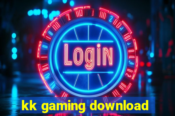 kk gaming download