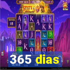 365 dias