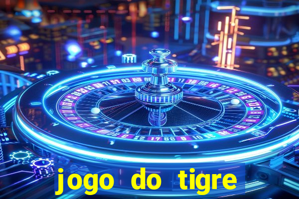 jogo do tigre aposta 5 reais