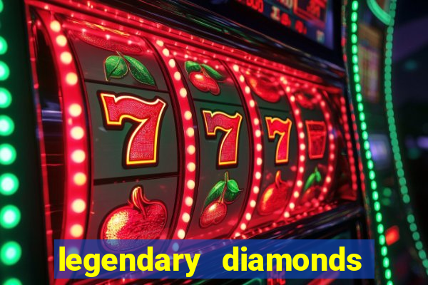 legendary diamonds slot free