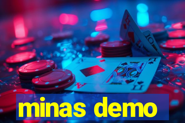 minas demo