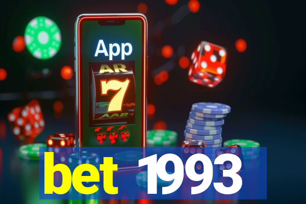 bet 1993