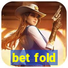 bet fold