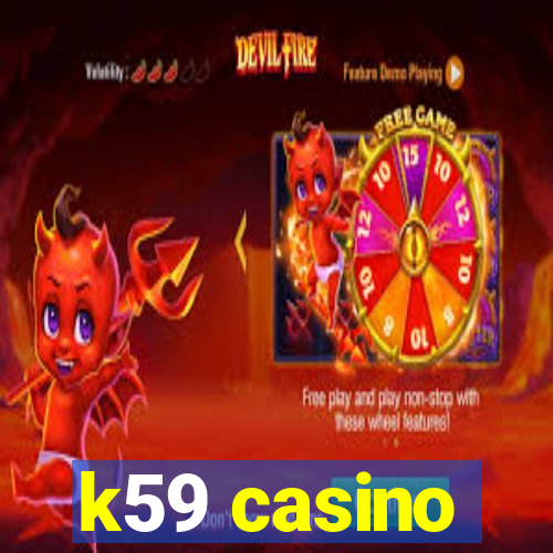 k59 casino