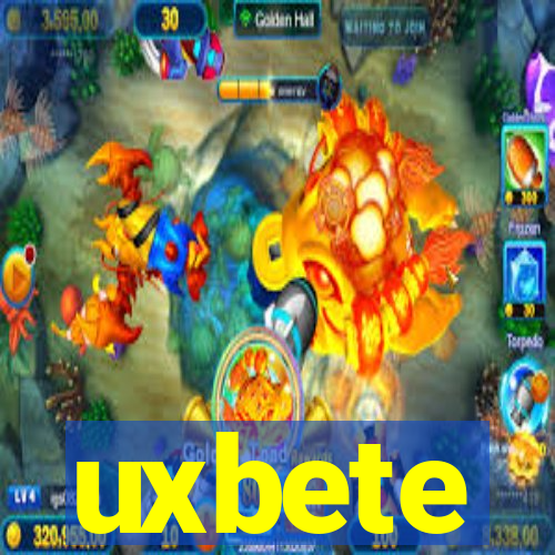 uxbete