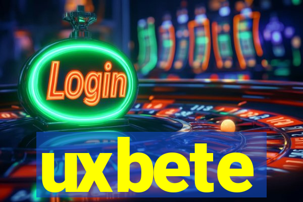 uxbete