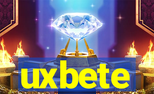 uxbete