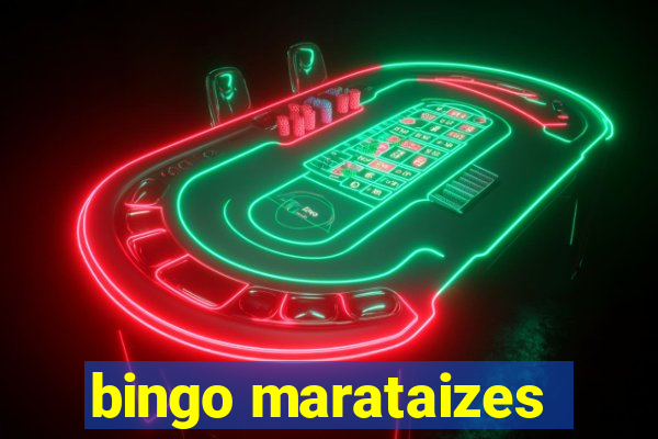 bingo marataizes