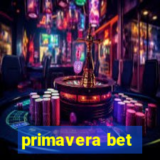 primavera bet