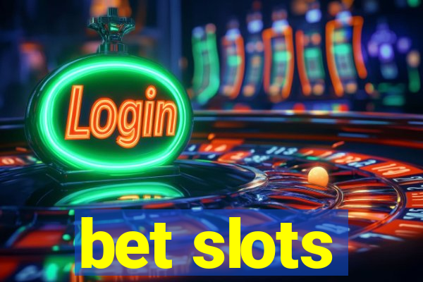 bet slots