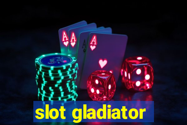 slot gladiator