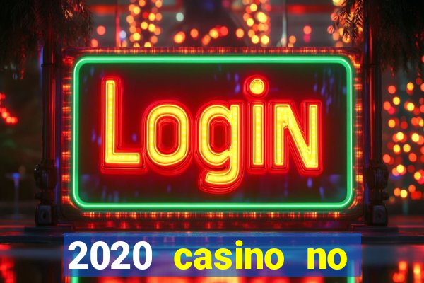 2020 casino no deposit bonus