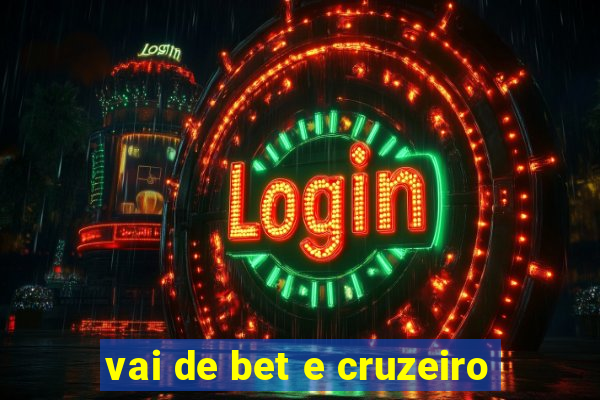 vai de bet e cruzeiro