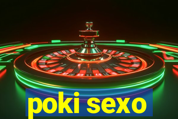 poki sexo