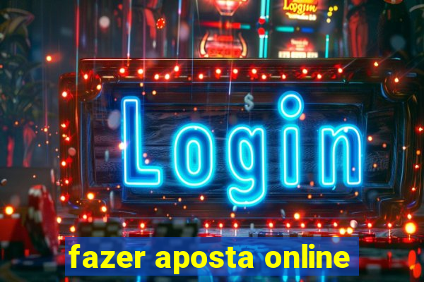 fazer aposta online