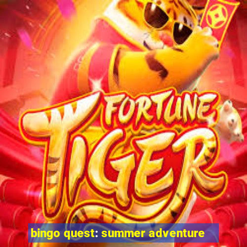 bingo quest: summer adventure