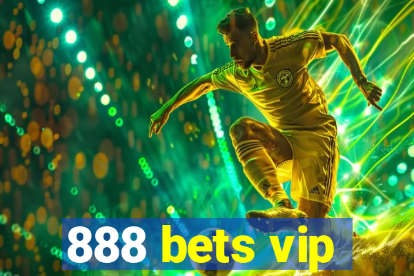 888 bets vip