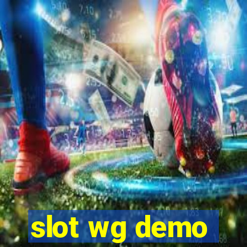 slot wg demo