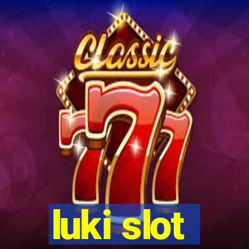 luki slot