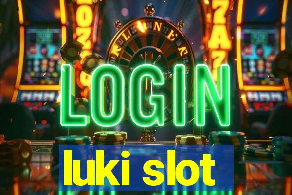 luki slot