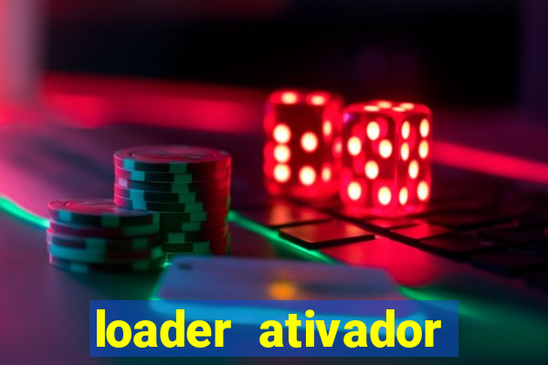 loader ativador windows 7