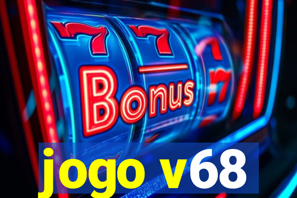 jogo v68