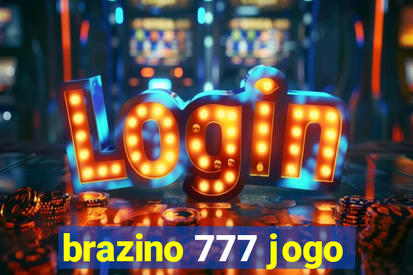 brazino 777 jogo