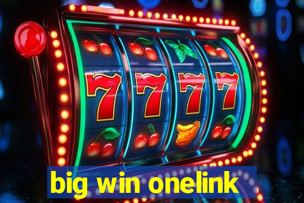 big win onelink