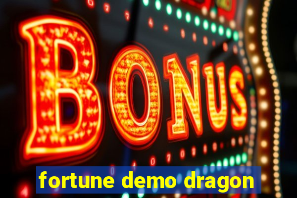 fortune demo dragon