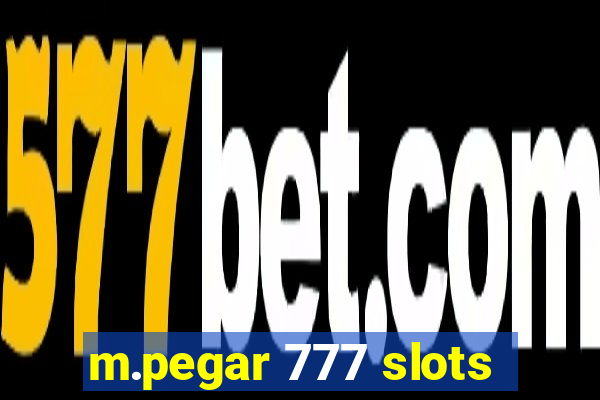 m.pegar 777 slots