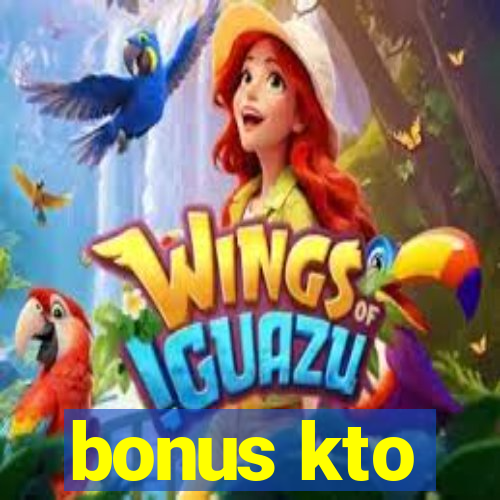 bonus kto