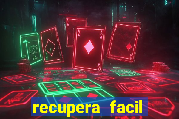 recupera facil reclame aqui