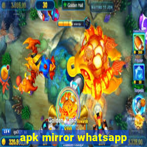 apk mirror whatsapp