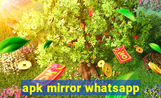 apk mirror whatsapp