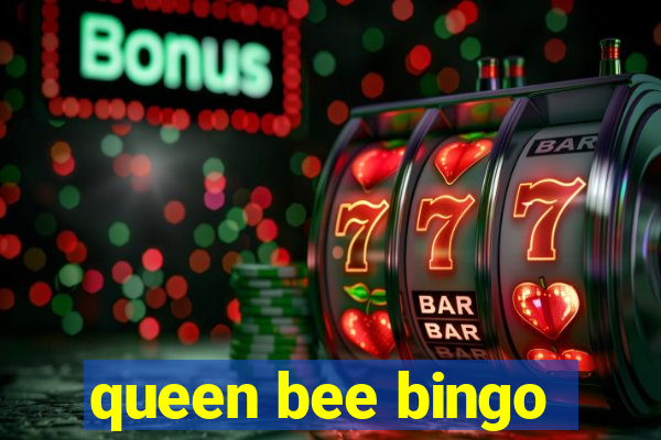 queen bee bingo