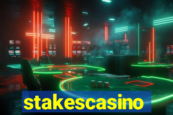 stakescasino