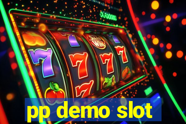 pp demo slot