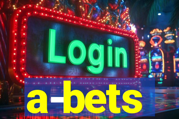 a-bets