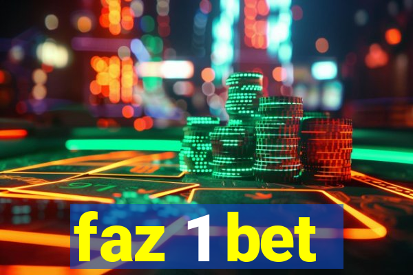 faz 1 bet