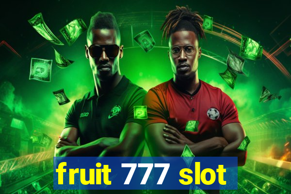 fruit 777 slot