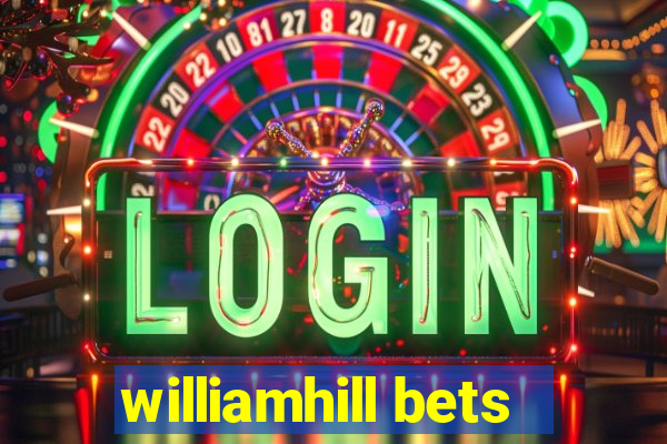 williamhill bets