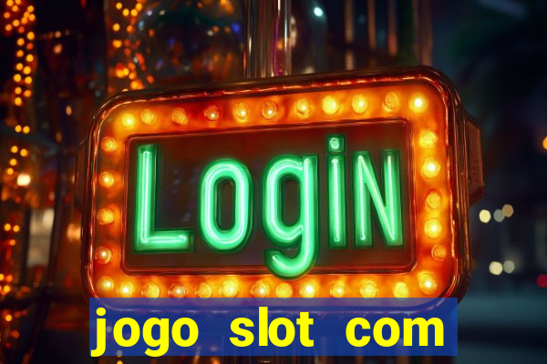 jogo slot com bonus gratis