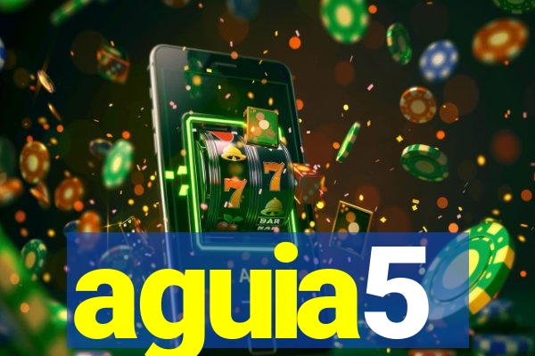 aguia5