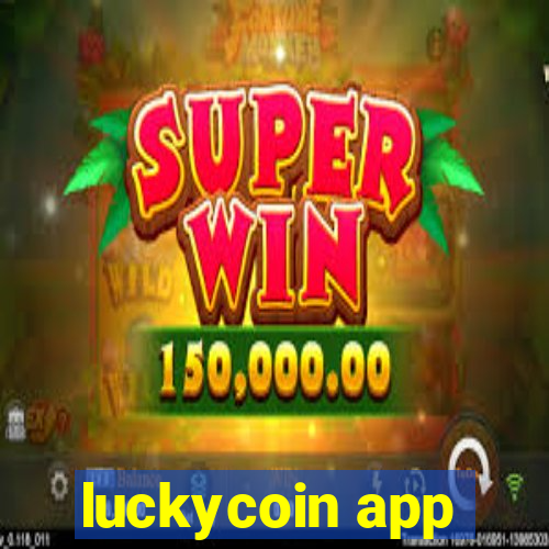 luckycoin app